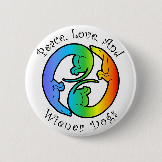 Peace, Love, & Wiener Dogs Button
