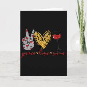 Peace Love Wine Fun Wine Lover Drinking Team And  Card