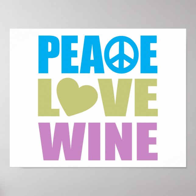 Peace Love Wine Poster (Front)
