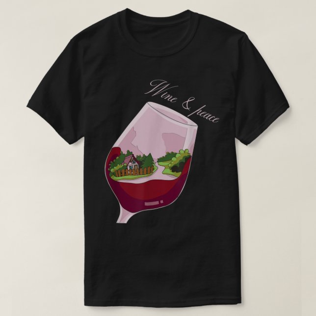 Peace Love Wine T-Shirt (Design Front)