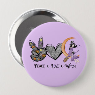 Peace, Love, Witch – Peace Sign, Heart & Witch 4 Inch Round Button