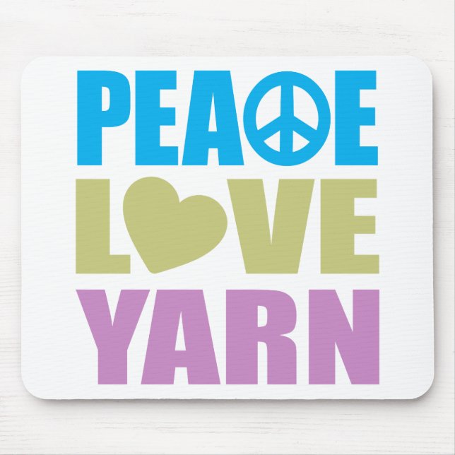 Peace Love Yarn Mouse Pad (Front)