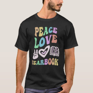 PEACE LOVE YEARBOOK Retro Editor Teacher Groovy Sc T-Shirt