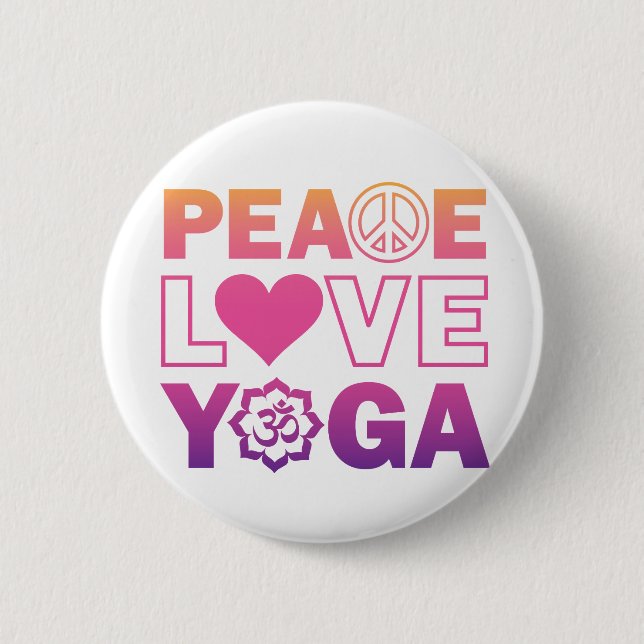 Peace Love Yoga 2 Inch Round Button (Front)