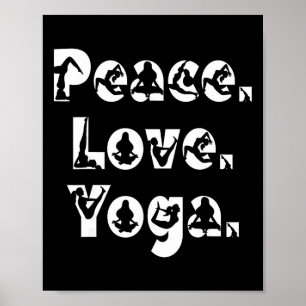 Peace Love Yoga Mindfulness Zen Meditation Yogi Fl Poster
