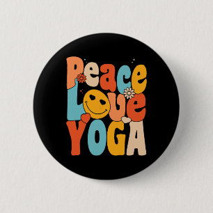 Peace Love Yoga Retro Yoga Moms Yoga Grandma 2 Inch Round Button