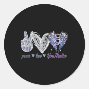 Peace Love You Suicide Prevention Awareness Classic Round Sticker