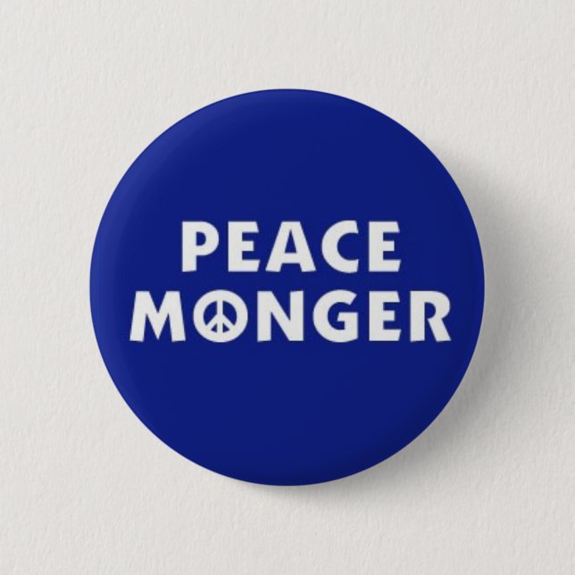 PEACE MONGER 2 INCH ROUND BUTTON (Front)