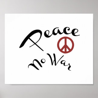 Peace No War Poster (standard picture frame size)