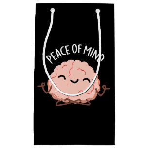 Peace Of Mind Funny Brain Meditation Pun Dark BG Small Gift Bag