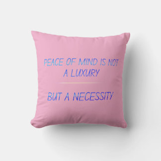 Peace of mind throw pillow