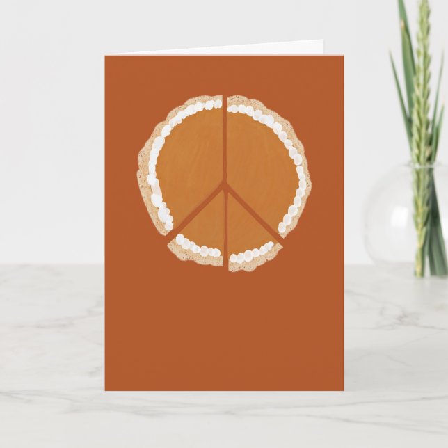 Peace of Pie Pumpkin Pie Holiday Greeting Card (Front)