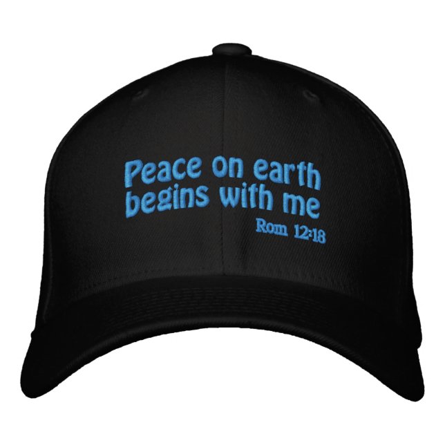 Peace on earth begins with me Customize it Embroidered Hat (Front)