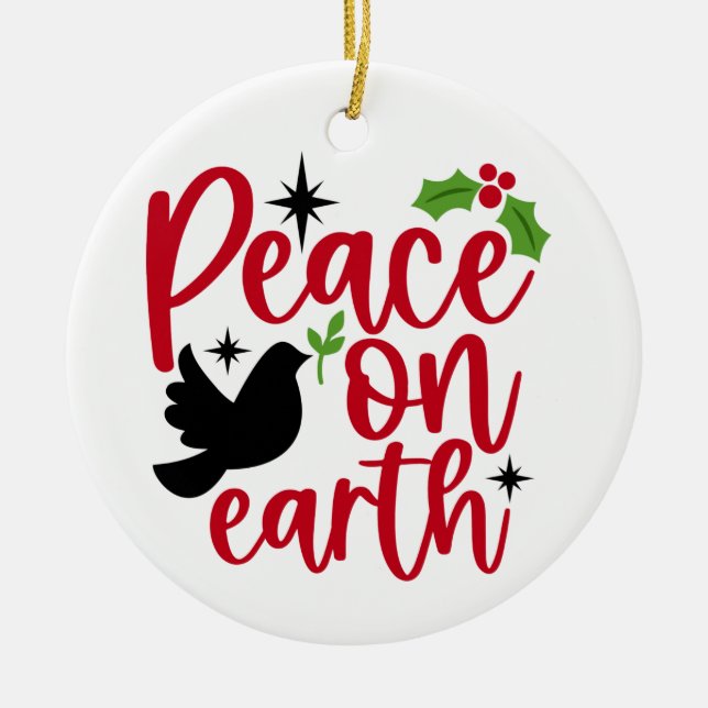 Peace on Earth Ceramic Ornament (Front)