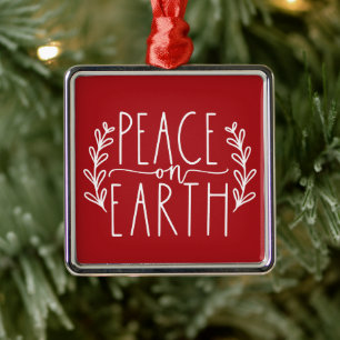 Peace On Earth Christmas Metal Ornament