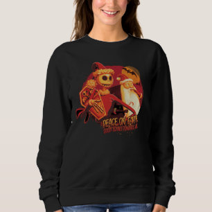 Peace On Earth Good Scares Towards All Sweatshirt