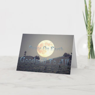Peace on Earth Goodwill to All Holiday Card
