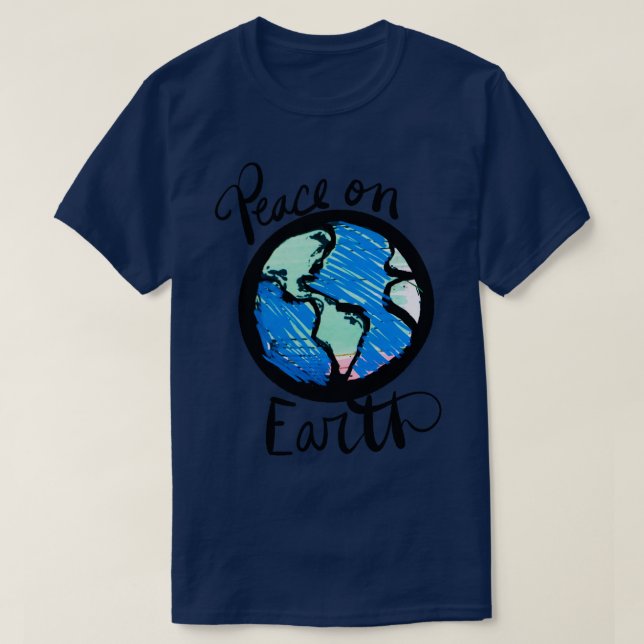 Peace on Earth T-Shirt (Design Front)