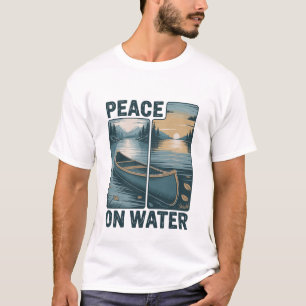 Peace on Water Inspirational Calm Nature Serenity  T-Shirt
