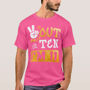 Peace Out 10 I'M 11 Years Old 11Th Birthday Hip Ho T-Shirt
