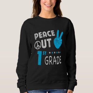 Peace Out 1st Grade Back To School Last Day Kids  Sweatshirt