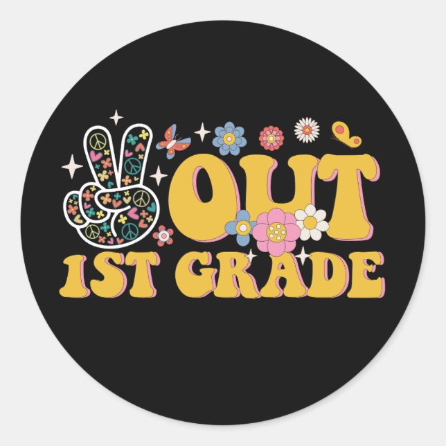 Peace Out 1st Grade Groovy Last Day Of School Classic Round Sticker (Front)
