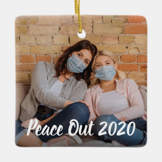 Peace Out 2020 Personalized Photo Christmas Ceramic Ornament (Front)