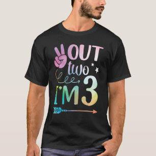Peace Out 2 I'm 3 Years Old Born In 2019 Happy My T-Shirt