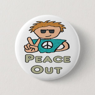 Peace Out 2 Inch Round Button