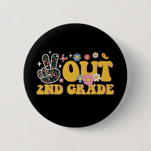 Peace Out 2nd Grade Groovy Last Day Of School 2 Inch Round Button