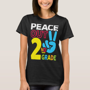 Peace Out 2nd Grade Last Day Of School Teacher Gir T-Shirt