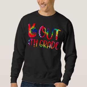 Peace Out 3rd Grade Tie Dye Last Day Of School Gra Sweatshirt