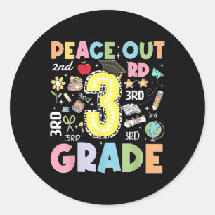 Peace Out 3rd Grade Typography Graduation Last Day Classic Round Sticker