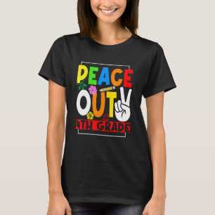 Peace Out 4th Grade - Last Day of School 1st Grade T-Shirt