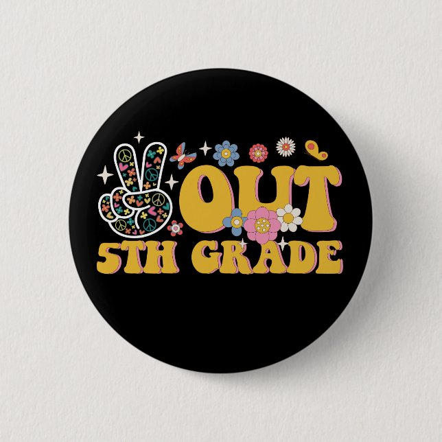 Peace Out 5th Grade Groovy Last Day Of School 2 Inch Round Button (Front)
