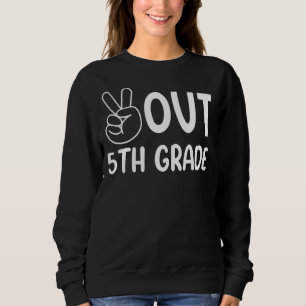 Peace Out 5th Grade  Tie Dye 5th Grade Graduation Sweatshirt
