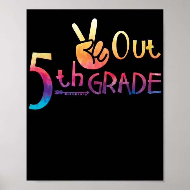 Peace Out 5th Grade Tie Dye Graduation Class Poster (Front)