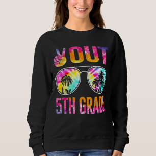 Peace Out 5th Grade Tie Dye Graduation Last Day Of Sweatshirt