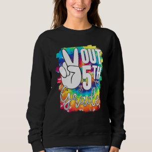 Peace Out 5th Grade Tie Dye Last Day Of School Gra Sweatshirt