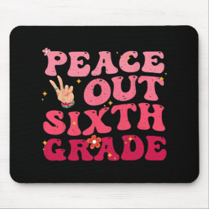 Peace Out 6th Grade Last Day Of School Student Kid Mouse Pad