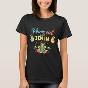 Peace Out And Zen In Chill Vibes Mental Health Art T-Shirt