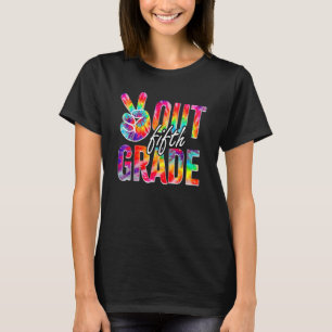 Peace Out Fifth Grade Tie Dye 5th Grade Field Day T-Shirt