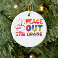 Peace Out Fifth Grade Tie Dye Last Day 5th Grade