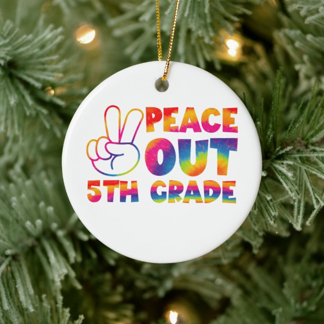 Peace Out Fifth Grade Tie Dye Last Day 5th Grade  Ceramic Ornament (Tree)