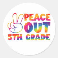 Peace Out Fifth Grade Tie Dye Last Day 5th Grade 