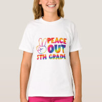 Peace Out Fifth Grade Tie Dye Last Day 5th Grade 