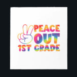 Peace Out First Grade Tie Dye Last Day 1st Grade  Notepad<br><div class="desc">Peace Out First Grade Tie Dye Last Day 1st Grade</div>