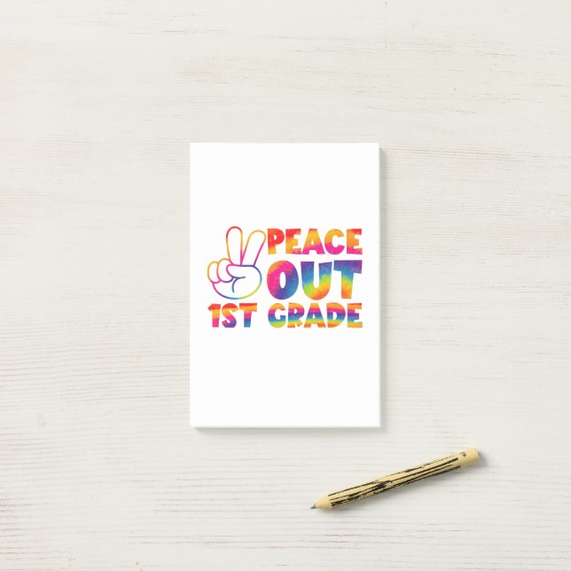 Peace Out First Grade Tie Dye Last Day 1st Grade  Post-it Notes (On Desk)