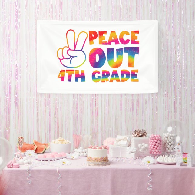 Peace Out Fourth Grade Tie Dye Last Day 4th Grade  Banner (Party)
