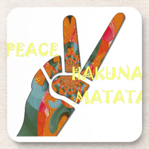 Peace Out: Hakuna Matata Vibes Sign Coaster